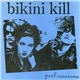 Bikini Kill - Peel Sessions